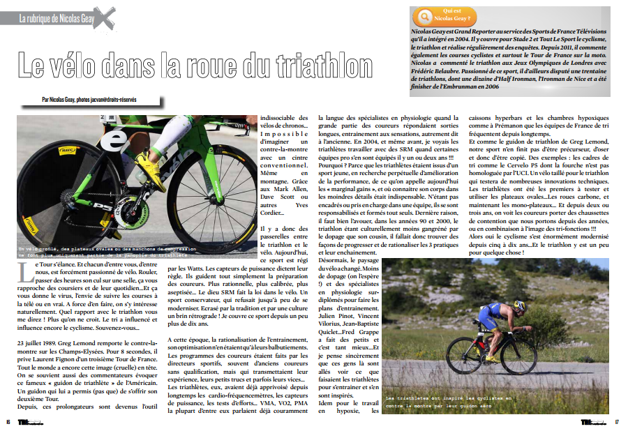 A lire dans TrimaX#142 : Le vélo dans la roue du triathlon