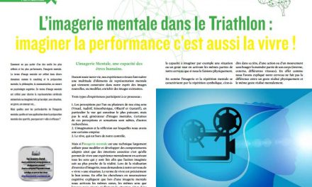 Découvrez dans TrimaX#154 l’imagerie mentale dans le Triathlon : imaginer la performance c’est aussi la vivre !