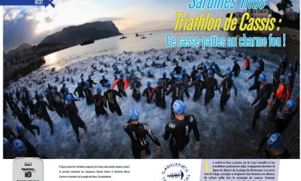 A lire dans TrimaX#158 : Triathlon de Cassis, ce casse-pattes au charme fou !