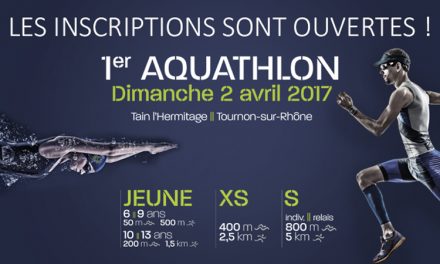 Dimanche 2 avril : Le club Hermitage Tournonais organise son 1er Aquathlon !