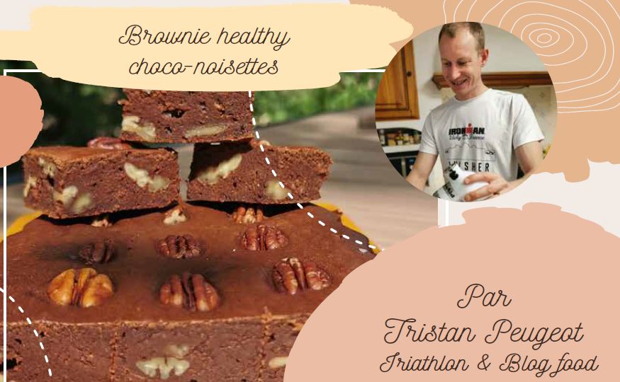 Idée recette : Brownie healthy choco-noisettes