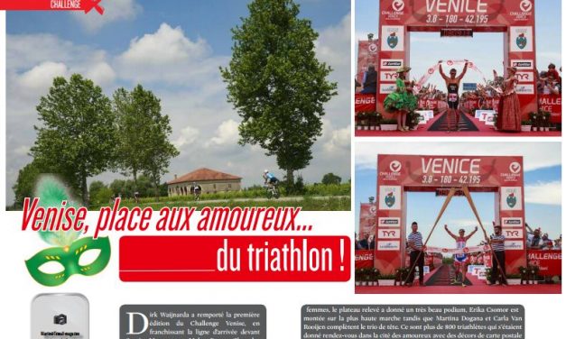 Découvrez dans TrimaX#154 : Venise, place aux amoureux…du triathlon !