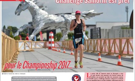 Challenge Samorin est prêt pour le Championship 2017…, c’est à lire dans TrimaX#156