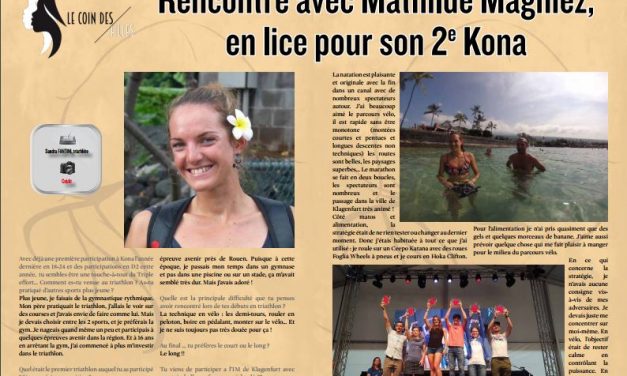 TrimaX#156 a rencontré Mathilde Magniez, en lice pour son 2e  Kona