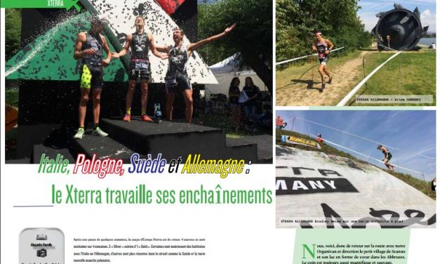 A lire dans TrimaX#156 : Italie,Pologne,Suède et Allemagne: le Xterra travaille ses enchaînements