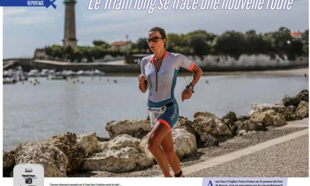 A lire dans TrimaX#157 : Le Triath’long se trace une nouvelle route