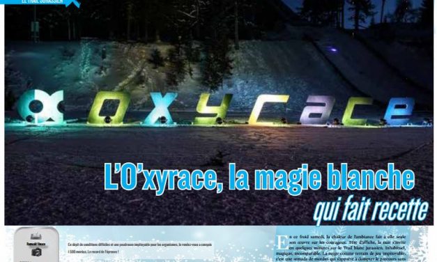 L’O’xyrace, la magie blanche qui fait recette c’est dans TrimaX#160
