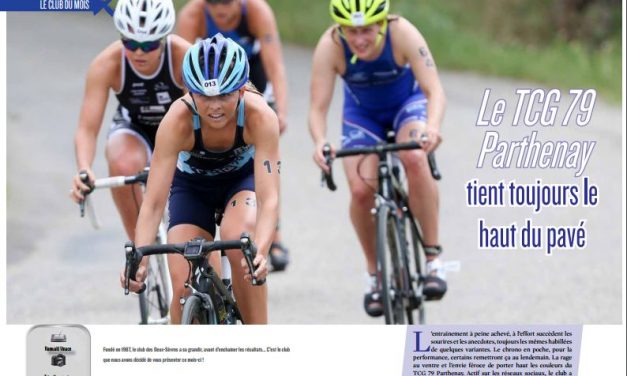 A lire dans TrimaX#160 : Le TCG 79 Parthenay tient toujours le haut du pavé