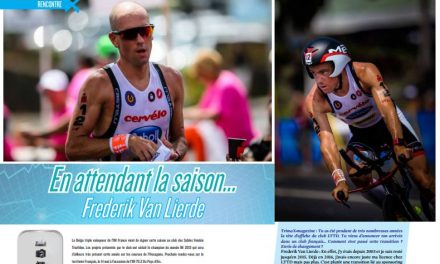 En attendant la saison… TrimaX#161 a rencontré Frederik Van Lierde