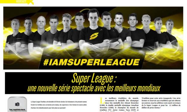 Découvrez dans TrimaX#161 la Super League