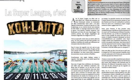 A lire dans TrimaX#162 : La Super League, c’est Koh Lanta