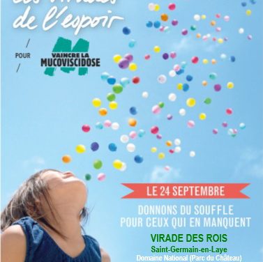 Virade des Rois, la virade de l’espoir de Saint-Germain-en-Laye – Dimanche 24 Septembre 2017