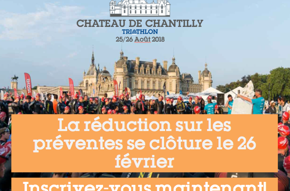 Chantilly : Dernière chance pour profiter des – 25% !