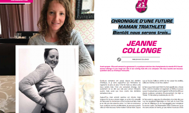 A lire dans TrimaX#172 : chronique d’une future maman triathlète : bientôt nous serons trois…